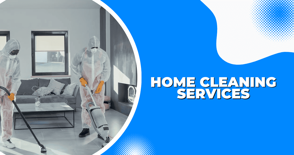 two people in protective gear vacuuming the floor with title: home cleaning services